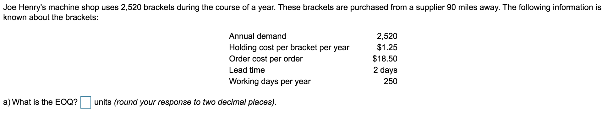 b) what is the average inventory if the EOQ is