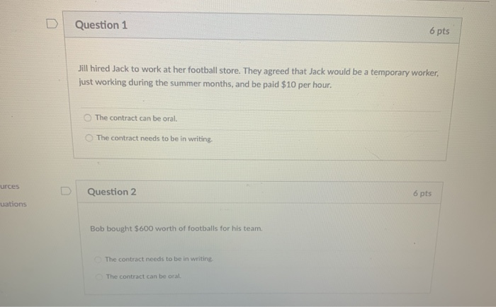 Question 1 6 pts Jill hired Jack to work at her