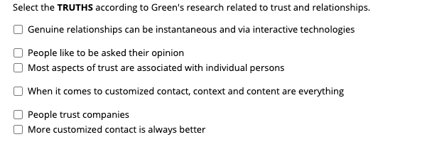 Select the TRUTHS according to Green's research