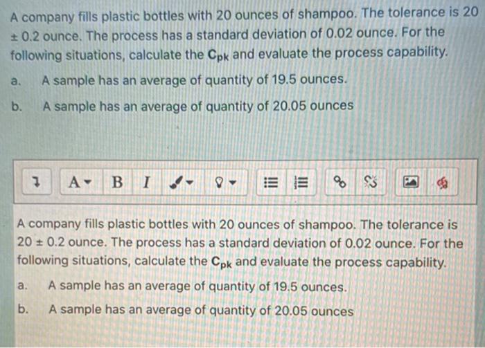 15 A company fills plastic bottles with 20 ounces