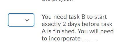 Match these project management terms with their