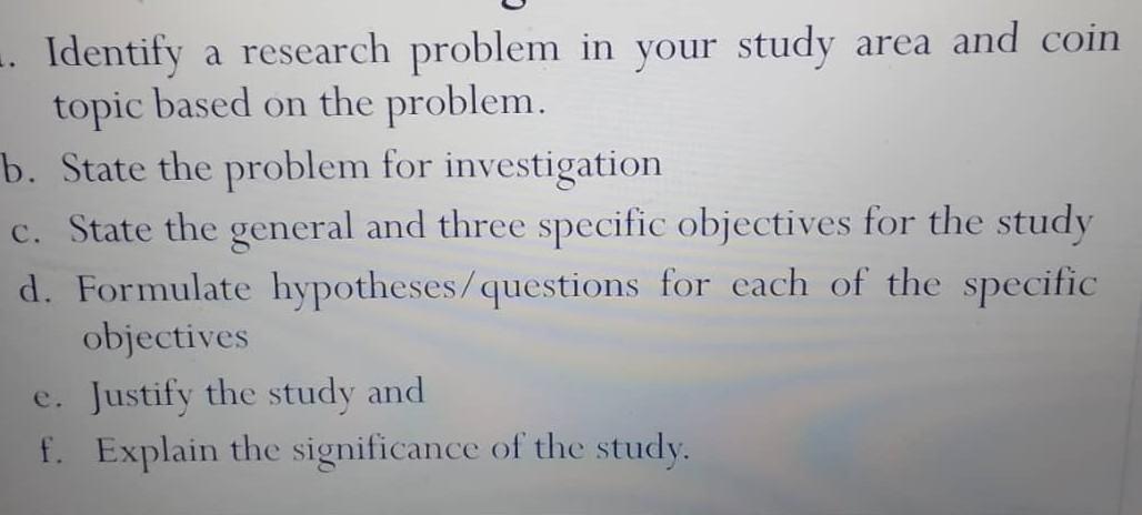 Identify a research problem in your study area