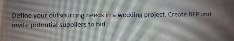 Define your outsourcing needs in a wedding