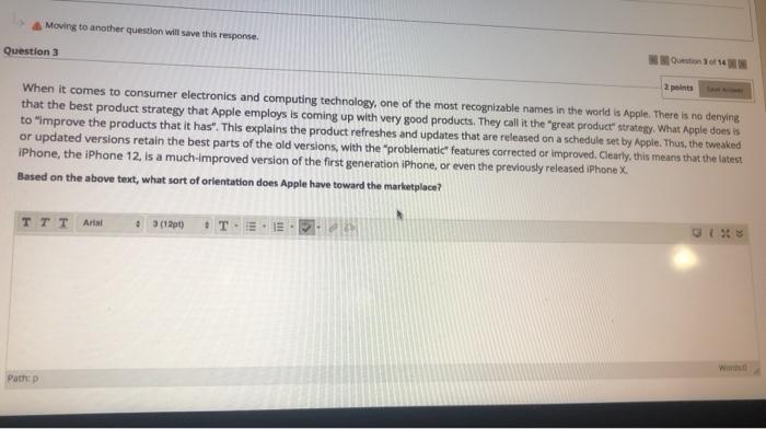 Moving to another question will save this