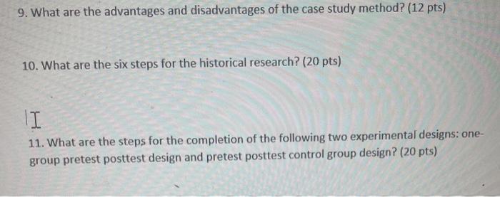 9. What are the advantages and disadvantages of