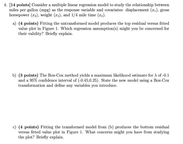 show all steps please 4. (14 points) Consider a