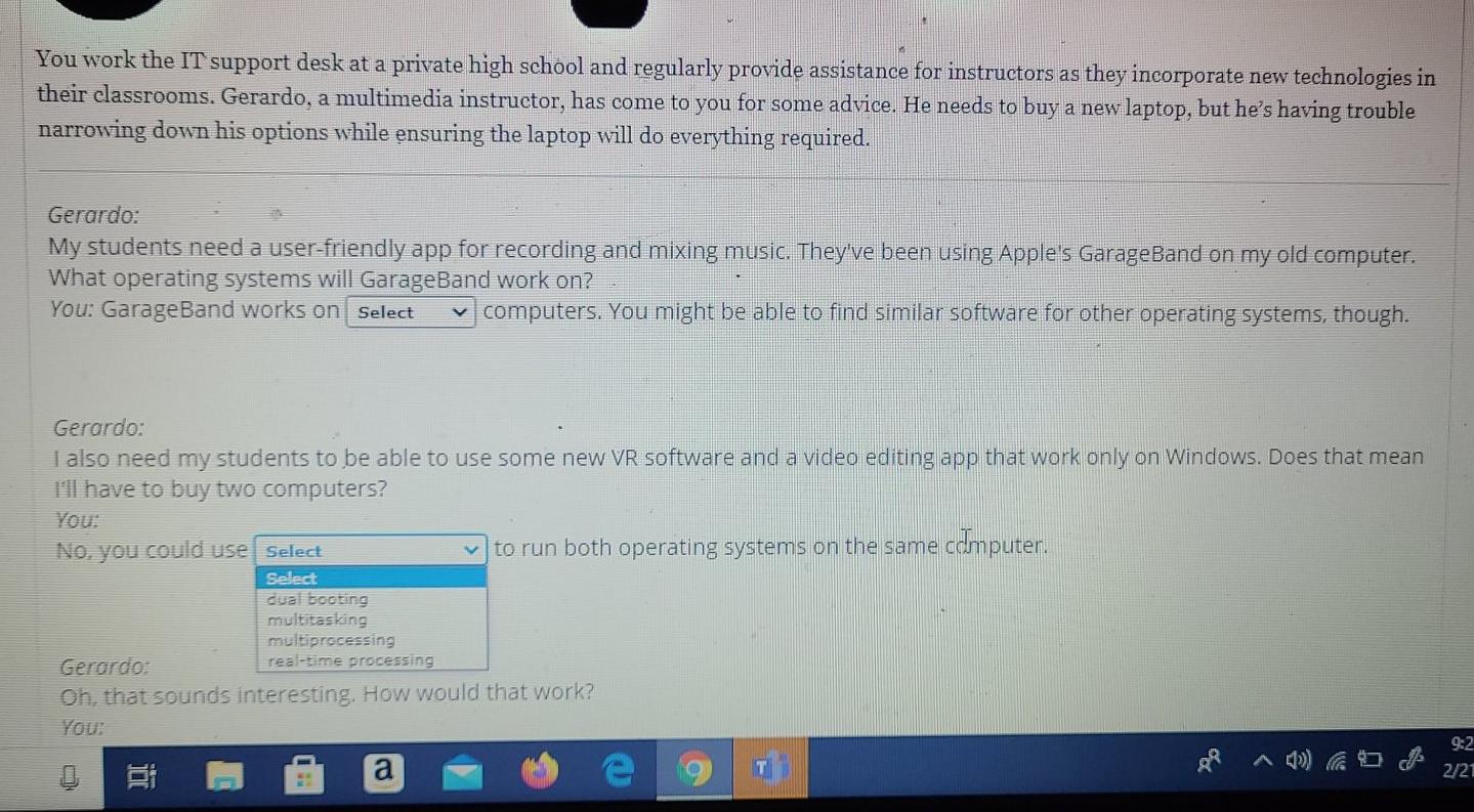 You work the IT support desk at a private high