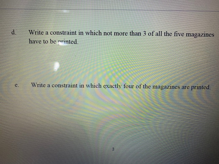 2. Formulat' g Binary Constraints (Do NOT Solve!)