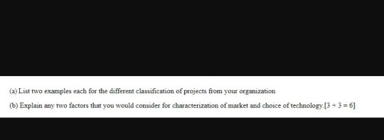 (a) List two examples each for the different