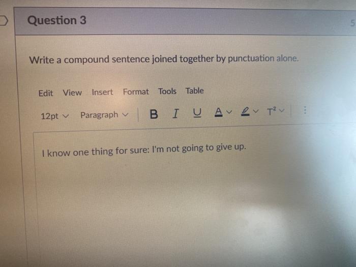 Question 2 5p Write a complex sentence that use