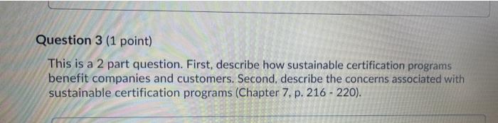 Question 3 (1 point) This is a 2 part question.