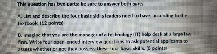 This question has two parts; be sure to answer