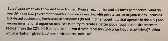 Based upon what you know and have learned: From