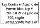 Ley Contra el Acecho de Puerto Rico. Ley # 284