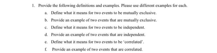 1. Provide the following definitions and