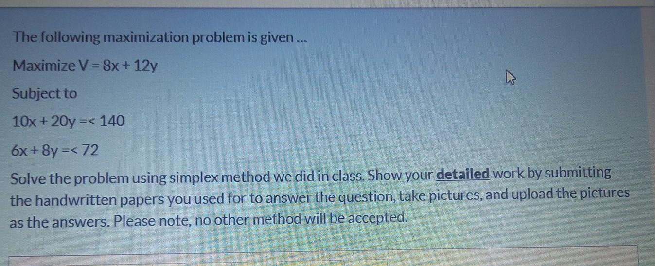 The following maximization problem is given ...