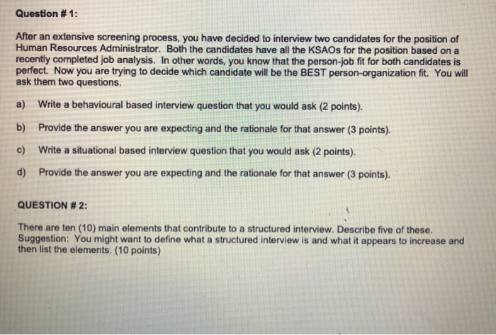 Question #1: After an extensive screening