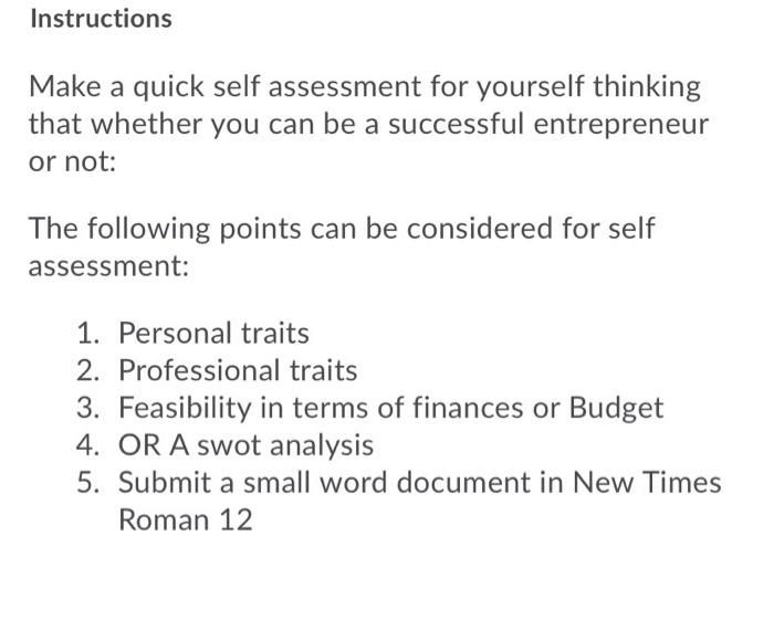 Instructions Make a quick self assessment for