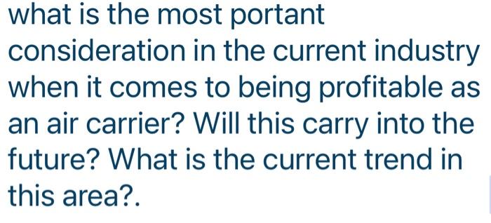 Please help, Question Air Transportation. ( Be