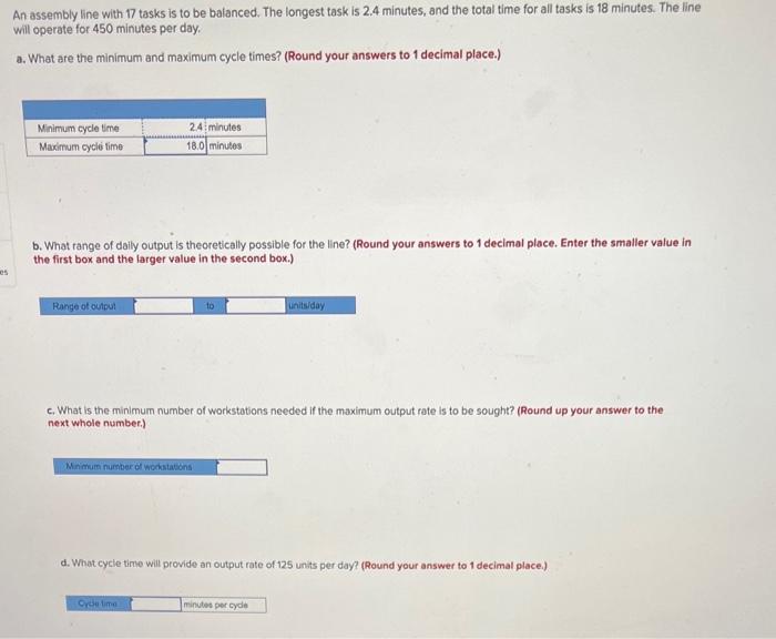 An assembly line with 17 tasks is to be balanced.
