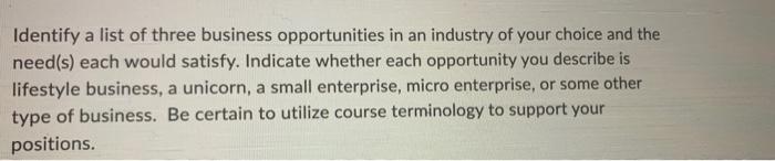 Identify a list of three business opportunities