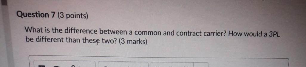 Question 7 (3 points) What is the difference