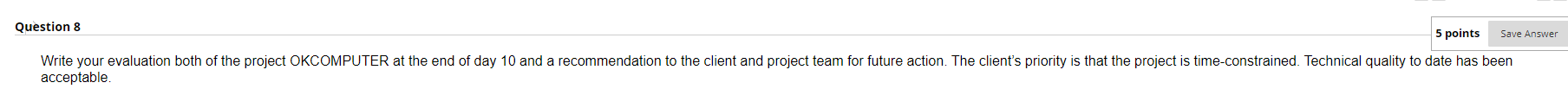 Save Answer Question 8 5 points Write your