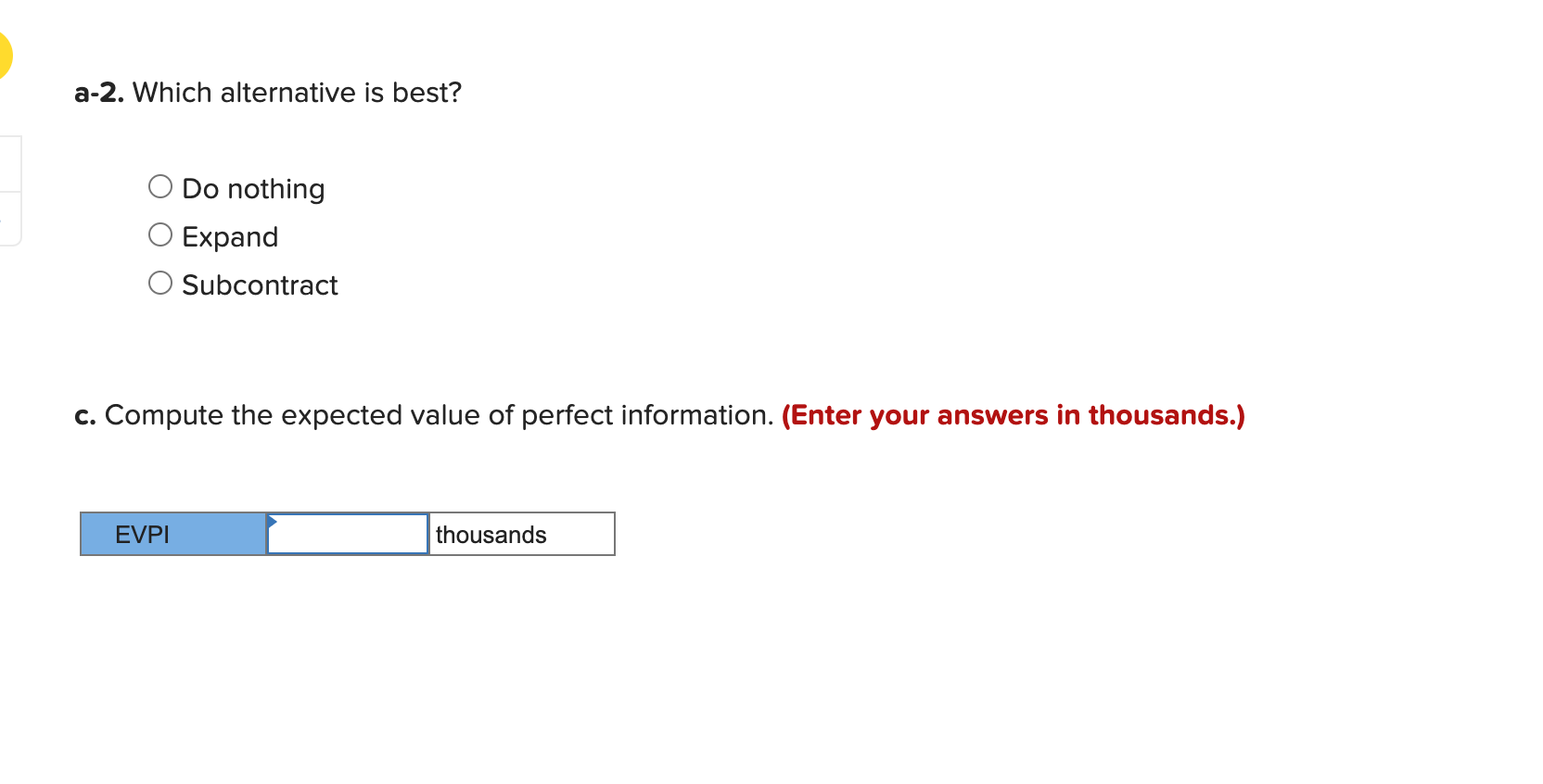 A small building contractor has recently