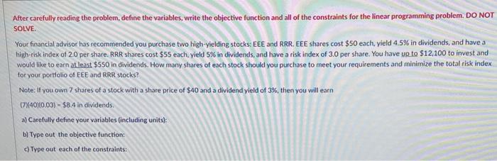 After carefully reading the problem, define the