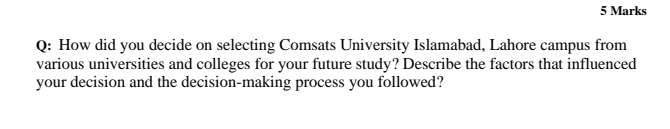 5 Marks Q: How did you decide on selecting