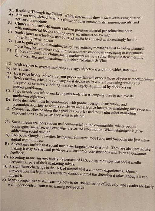 31. Breaking Through the Clutter. Which statement