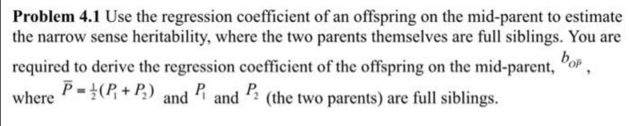 Problem 4.1 Use the regression coefficient of an
