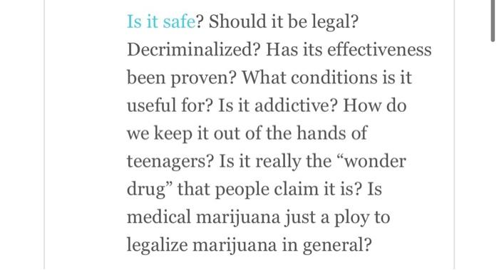 cannabis therapy Is it safe? Should it be legal?