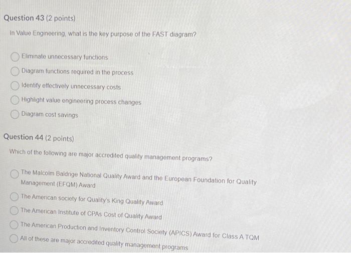 Question 43 (2 points) In Value Engineering, what