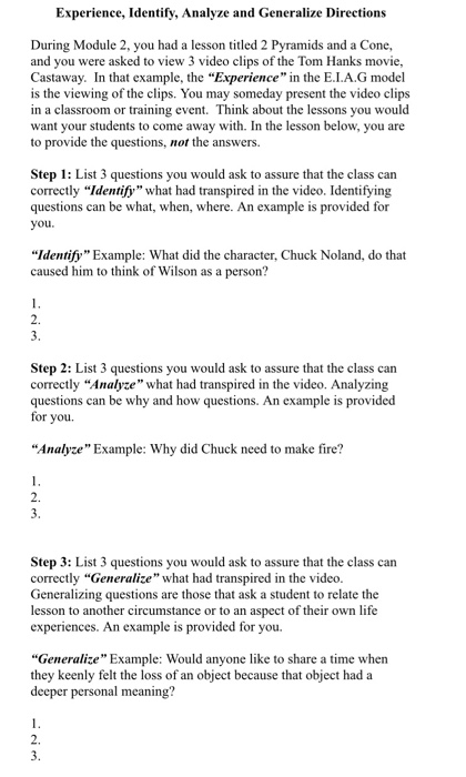 Experience, Identify, Analyze and Generalize