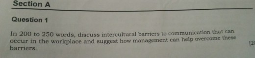 Section A Question 1 In 200 to 250 words, discuss