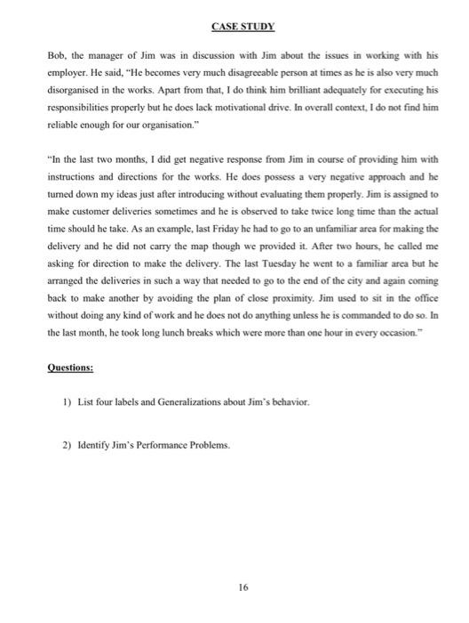 CASE STUDY Bob, the manager of Jim was in