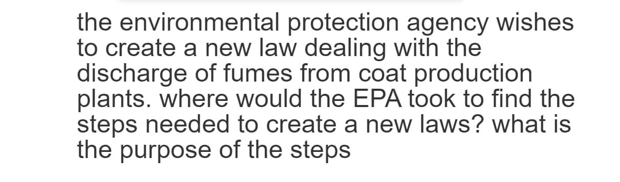 the environmental protection agency wishes to