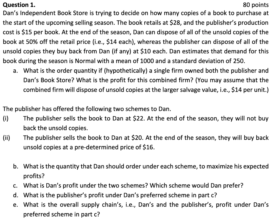 Question 1. 80 points Dan's Independent Book