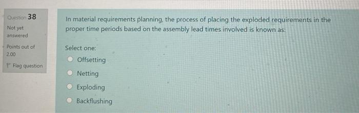 Questo 38 Not yet In material requirements