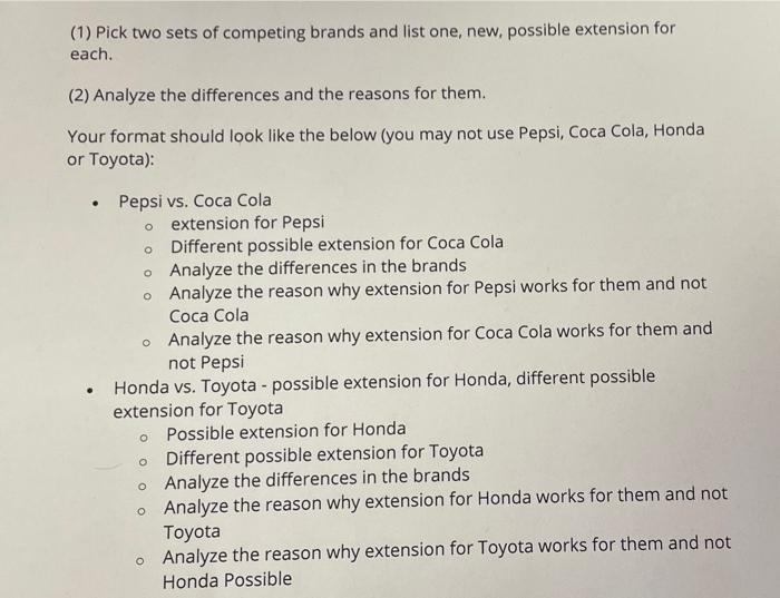 (1) Pick two sets of competing brands and list