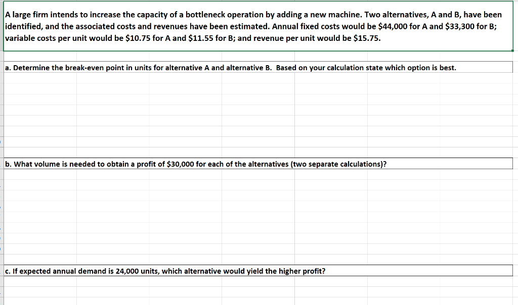 Please ensure to include the excel formulas, so