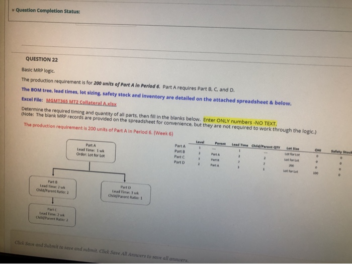 Question Completion Status: QUESTION 22 Basic MRP