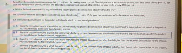 plz help Two different manufacturing processes