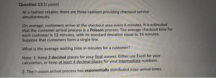 please help me in this one Question 13 (1 point)