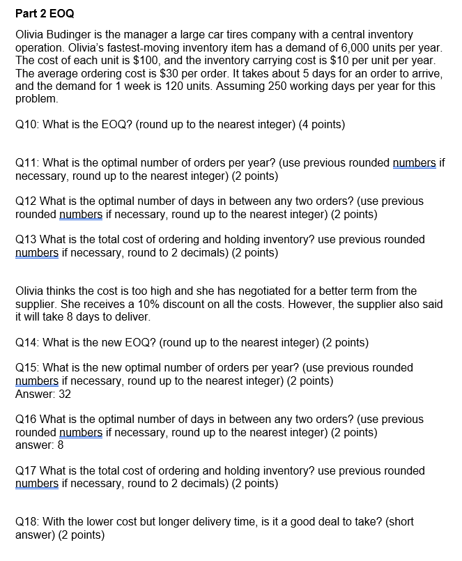 Part 2 EOQ Olivia Budinger is the manager a large