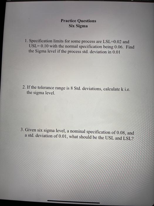 Practice Questions Six Sigma 1. Specification