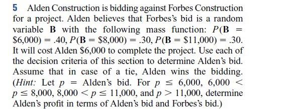 5 Alden Construction is bidding against Forbes