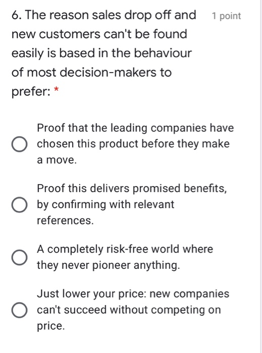 1 point 6. The reason sales drop off and new