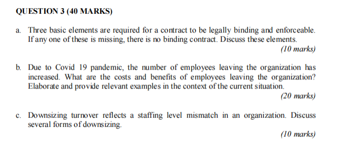 QUESTION 3 (40 MARKS) a. Three basic elements are